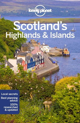 Lonely Planet Scotland Highlands & Islands